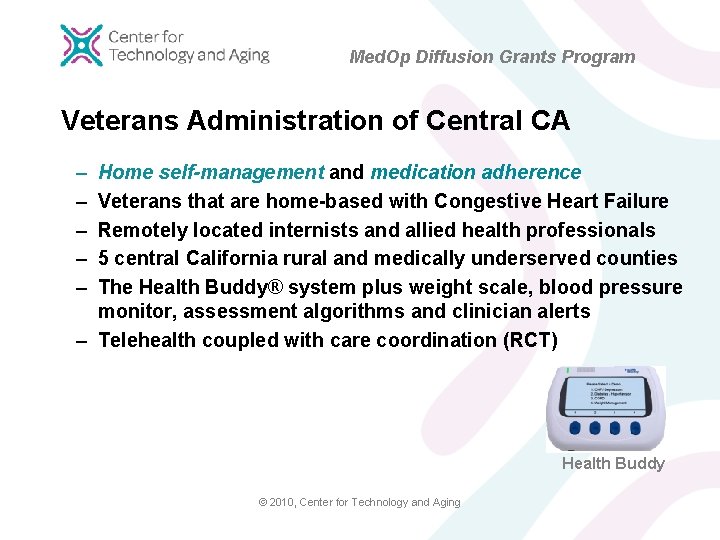 Med. Op Diffusion Grants Program Veterans Administration of Central CA – – – Home