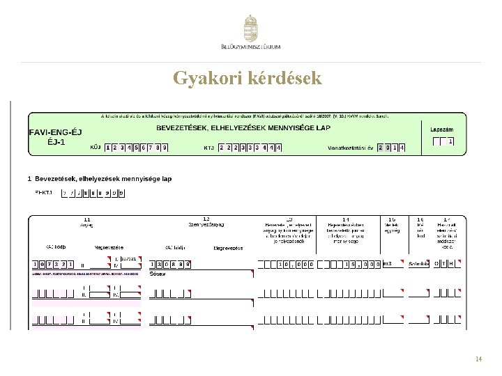 Gyakori kérdések 14 