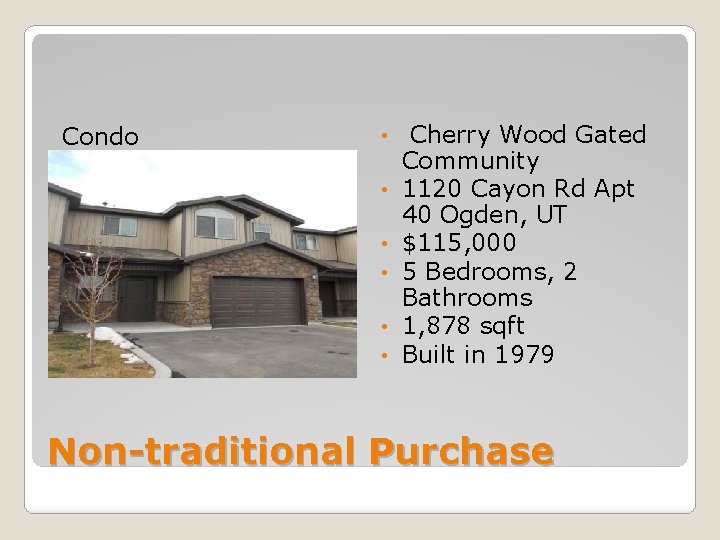 Condo • • • Cherry Wood Gated Community 1120 Cayon Rd Apt 40 Ogden,