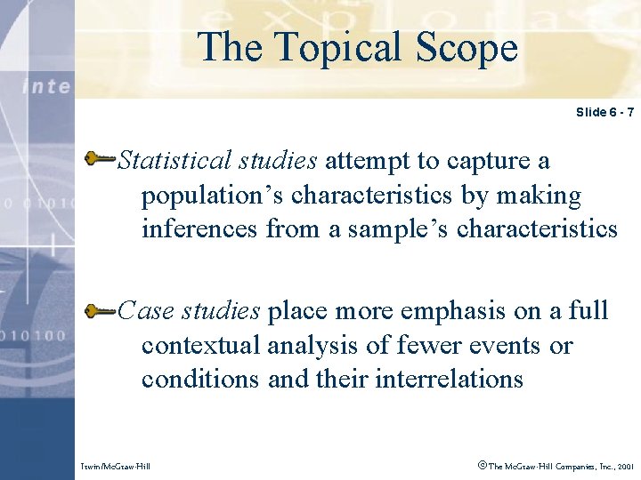 The Click to edit. Topical Master Scope title style Slide 6 - 7 Statistical