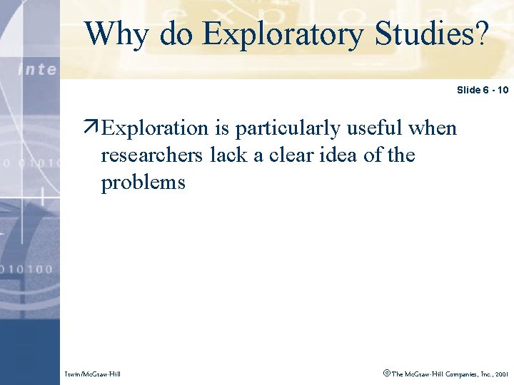 Why to doedit Exploratory Click Master title. Studies? style Slide 6 - 10 ä