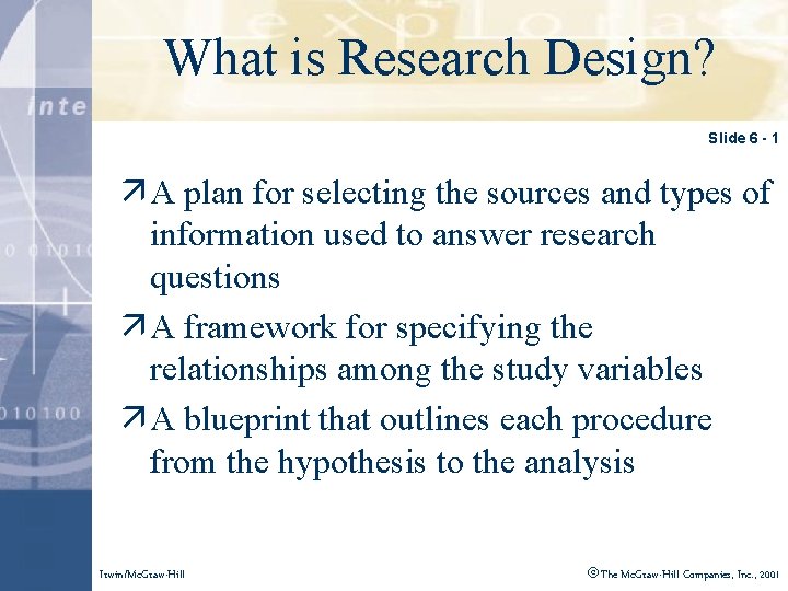 What is Research Design? Click to edit Master title style Slide 6 - 1