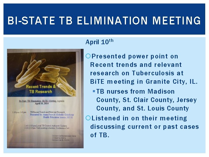 BI-STATE TB ELIMINATION MEETING April 10 th Presented power point on Recent trends and