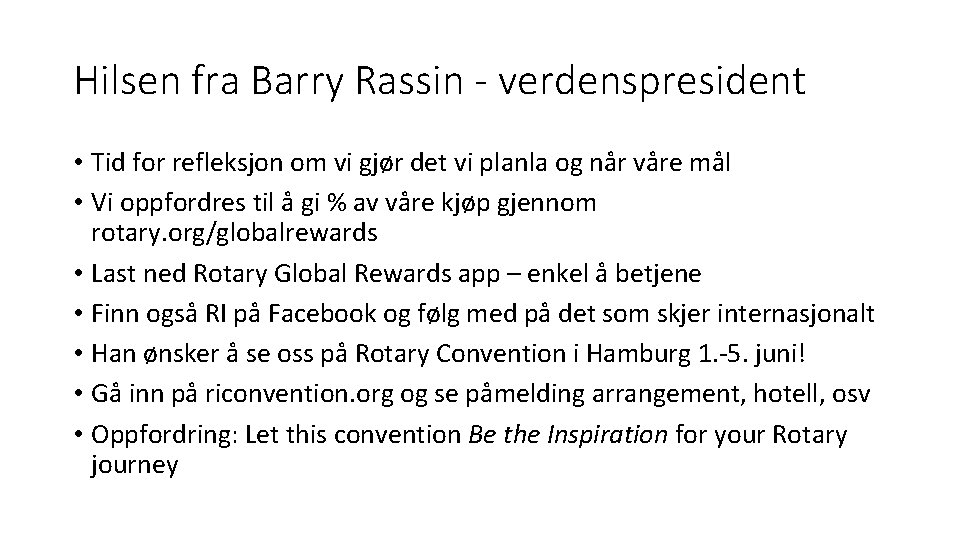 Hilsen fra Barry Rassin - verdenspresident • Tid for refleksjon om vi gjør det