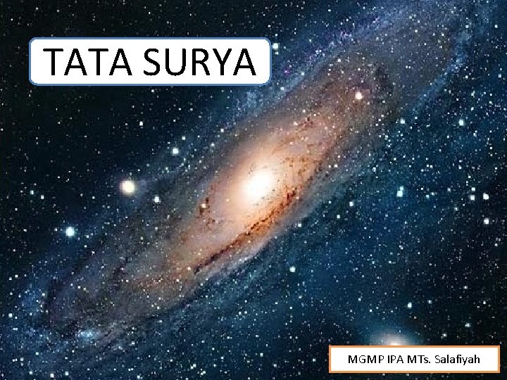 TATA SURYA MGMP IPA MTs. Salafiyah 