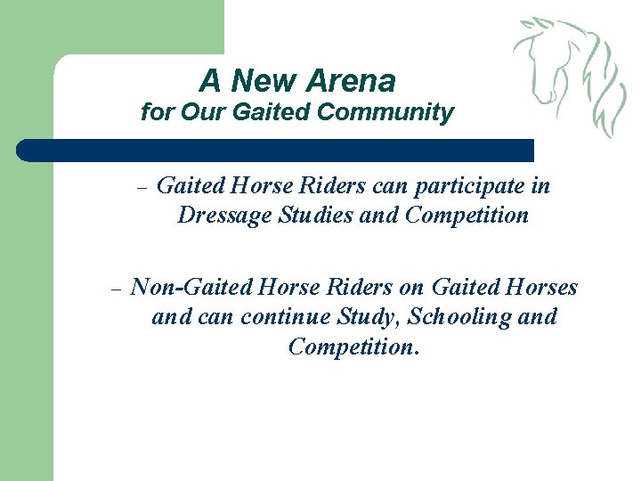 A New Arena for Our Gaited Community – – Gaited Horse Riders can participate