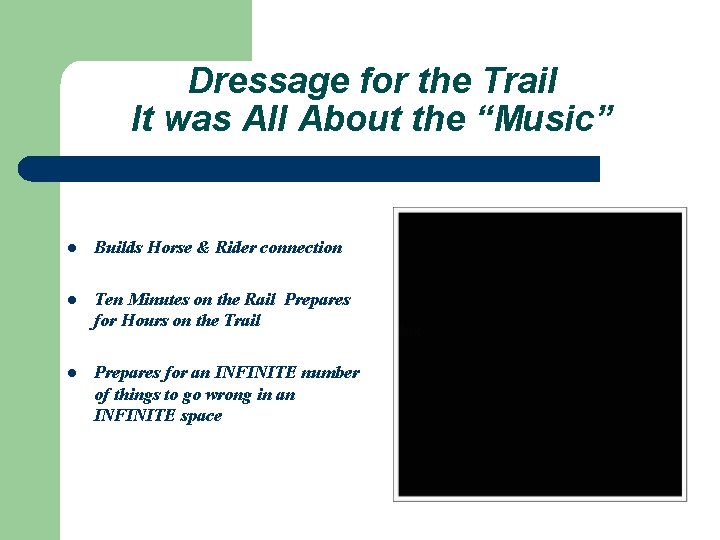 Dressage for the Trail It was All About the “Music” l Builds Horse &
