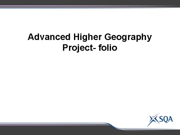 Advanced Higher Geography Project- folio 