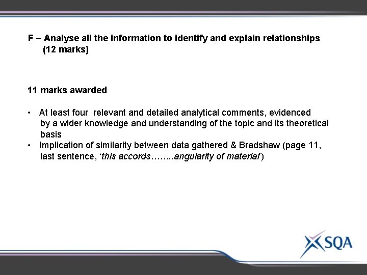 F – Analyse all the information to identify and explain relationships (12 marks) 11