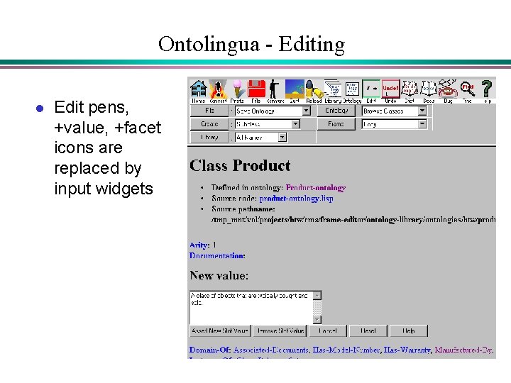 Ontolingua - Editing l Edit pens, +value, +facet icons are replaced by input widgets Ontolingua - Editing l Edit pens, +value, +facet icons are replaced by input widgets