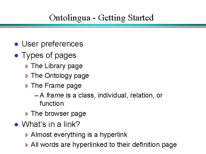 Ontolingua - Getting Started l l User preferences Types of pages » The Library Ontolingua - Getting Started l l User preferences Types of pages » The Library