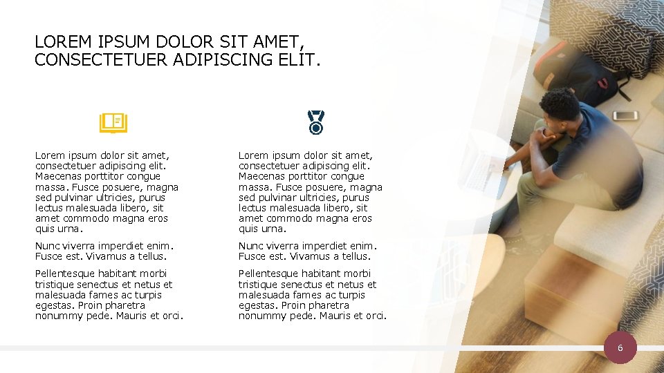 LOREM IPSUM DOLOR SIT AMET, CONSECTETUER ADIPISCING ELIT. Lorem ipsum dolor sit amet, consectetuer