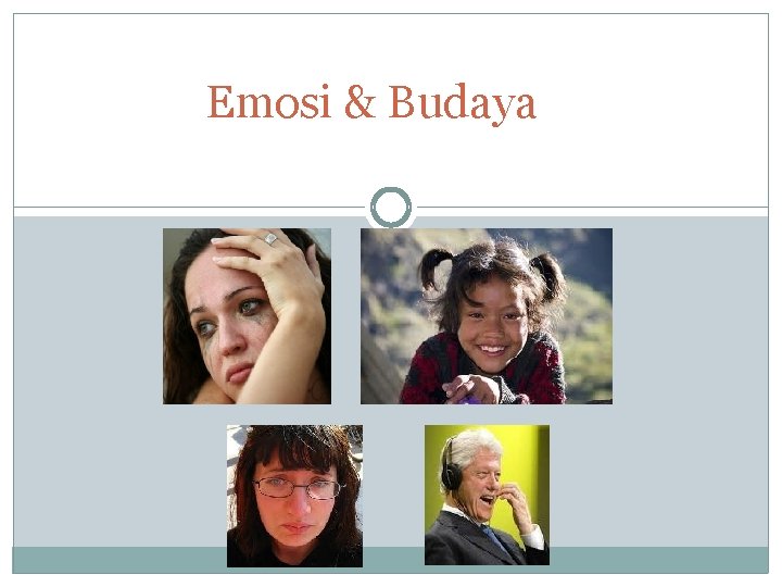 Emosi & Budaya 