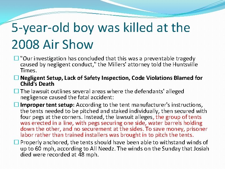 5 -year-old boy was killed at the 2008 Air Show � "Our investigation has