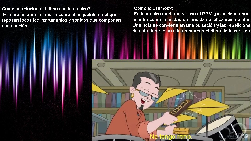Como se relaciona el ritmo con la música? El ritmo es para la música