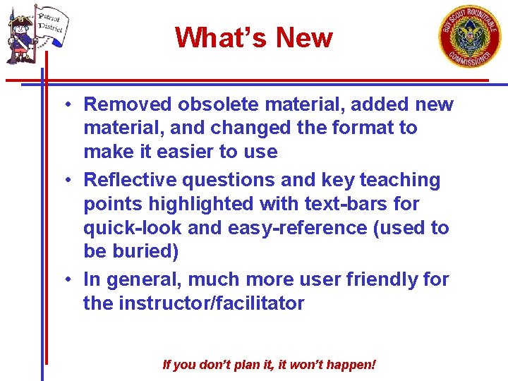What’s New • Removed obsolete material, added new material, and changed the format to What’s New • Removed obsolete material, added new material, and changed the format to