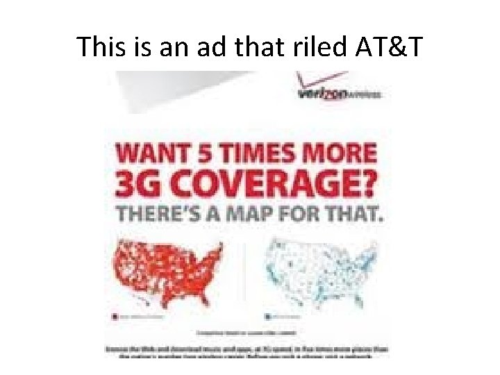 This is an ad that riled AT&T 