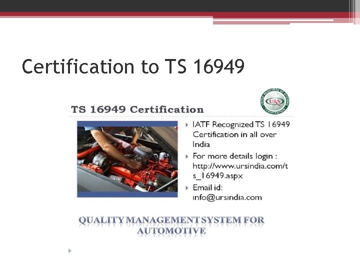Certification to TS 16949 