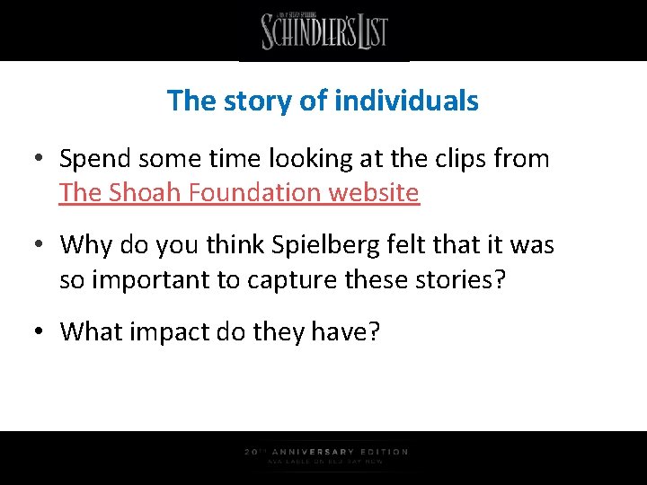 The story of individuals • Spend some time looking at the clips from The