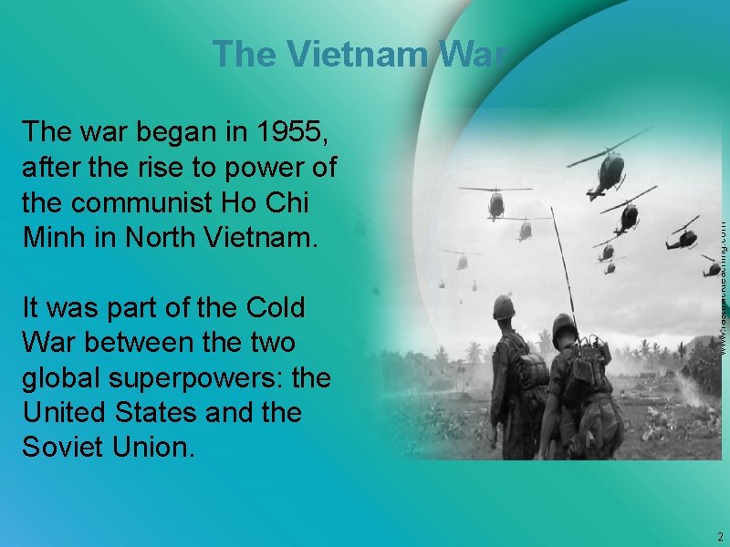 The war began in 1955, after the rise to power of the communist Ho