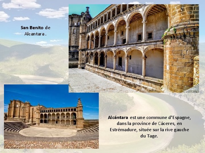 San Benito de Alcantara. Alcántara est une commune d'Espagne, dans la province de Cáceres,