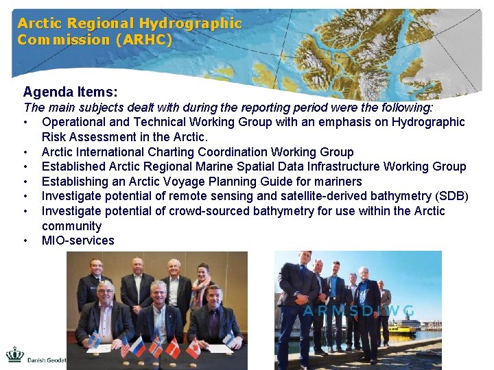 Arctic Regional Hydrographic Commission (ARHC) Agenda Items: The main subjects dealt with during the
