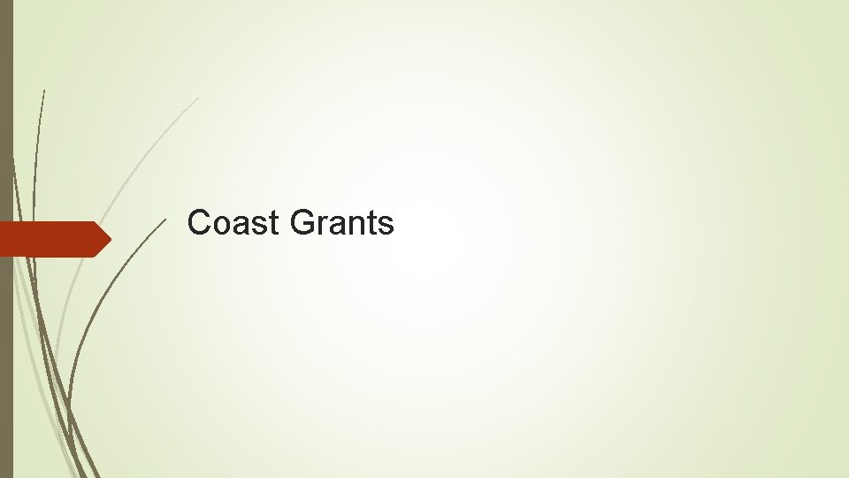 Coast Grants 