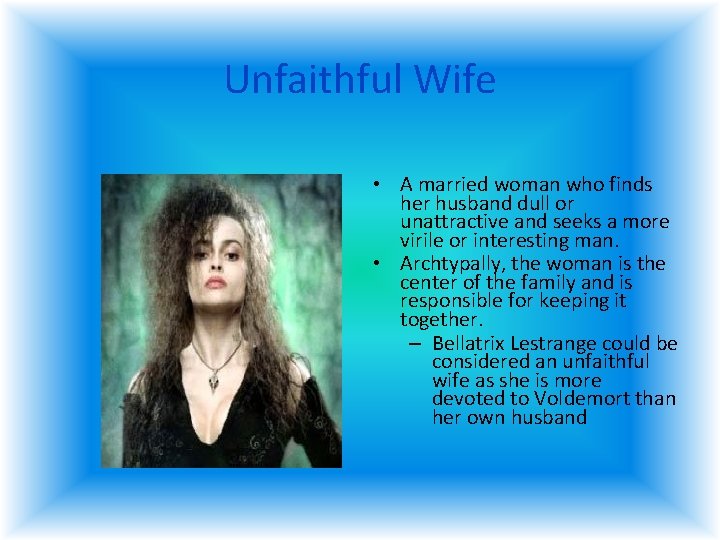 Unfaithful Wife • A married woman who finds her husband dull or unattractive and Unfaithful Wife • A married woman who finds her husband dull or unattractive and