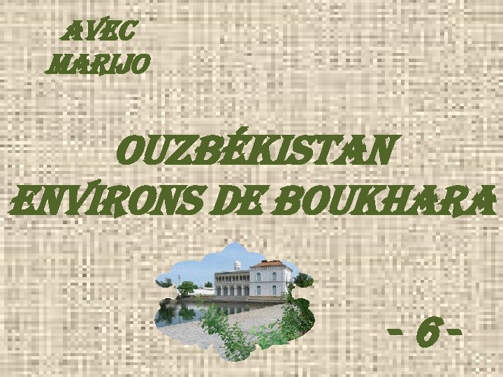 av. EC Marijo ouzbékistan Environs DE boukhara -6 - 