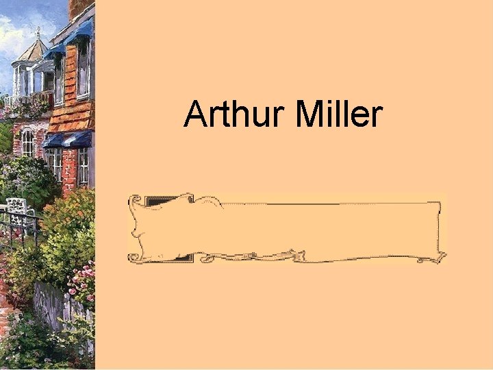 Arthur Miller 