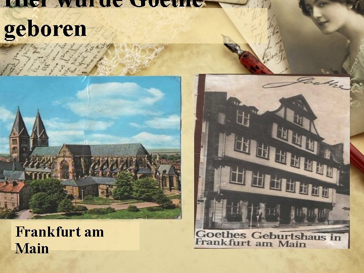 Hier wurde Goethe geboren Frankfurt am Main 