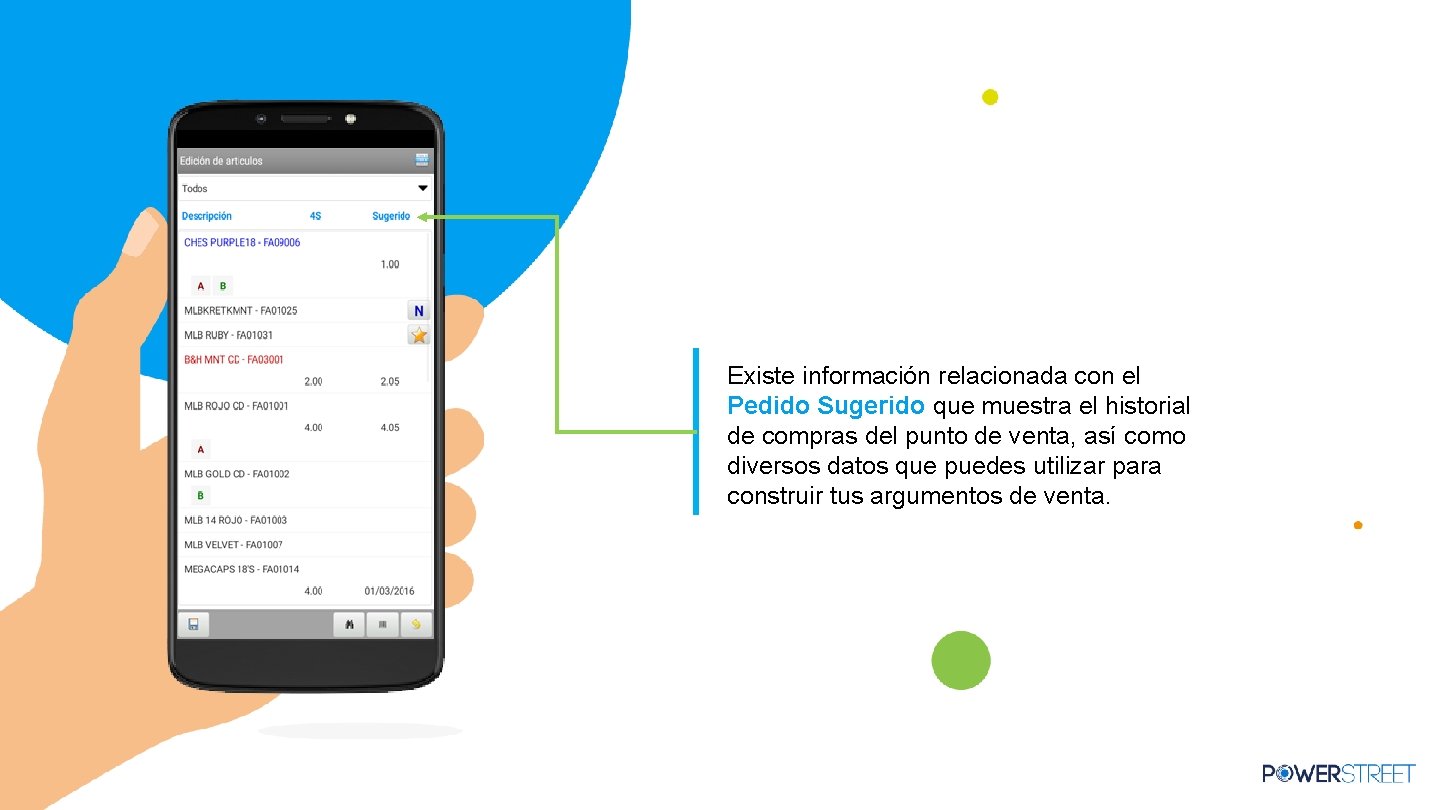 Existe información relacionada con el Pedido Sugerido que muestra el historial de compras del Existe información relacionada con el Pedido Sugerido que muestra el historial de compras del
