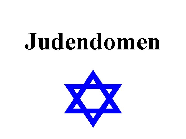 Judendomen Judendomen