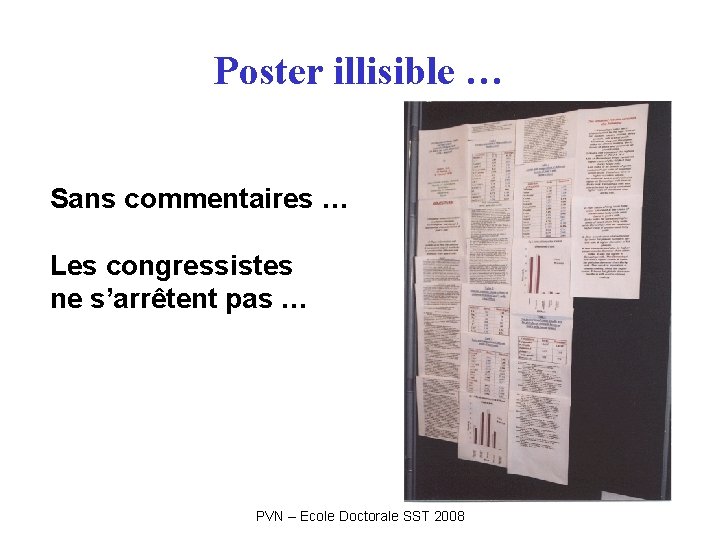 Poster illisible … Sans commentaires … Les congressistes ne s’arrêtent pas … PVN – Poster illisible … Sans commentaires … Les congressistes ne s’arrêtent pas … PVN –