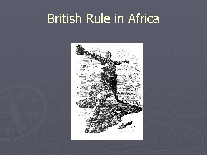 British Rule in Africa 