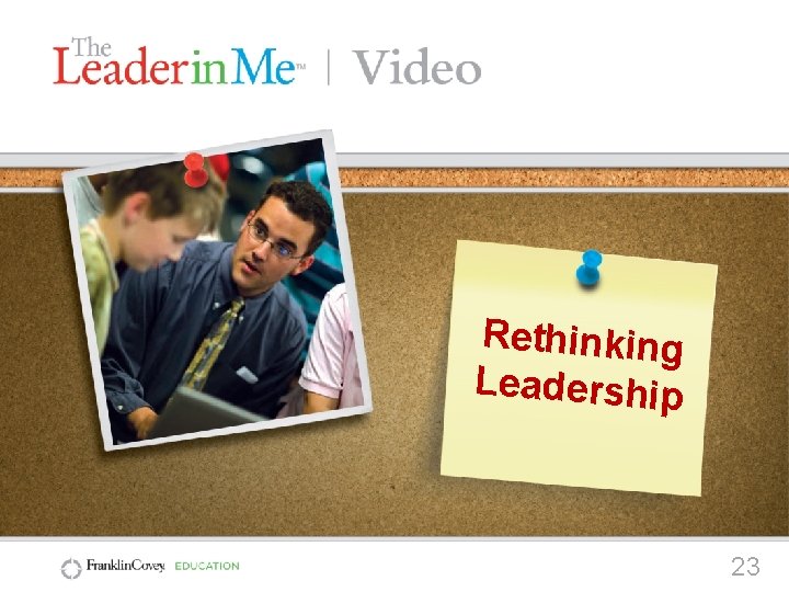 Rethinking Leadership 23 