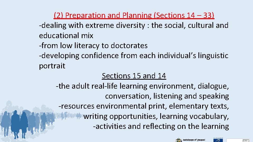 (2) Preparation and Planning (Sections 14 – 33) -dealing with extreme diversity : the