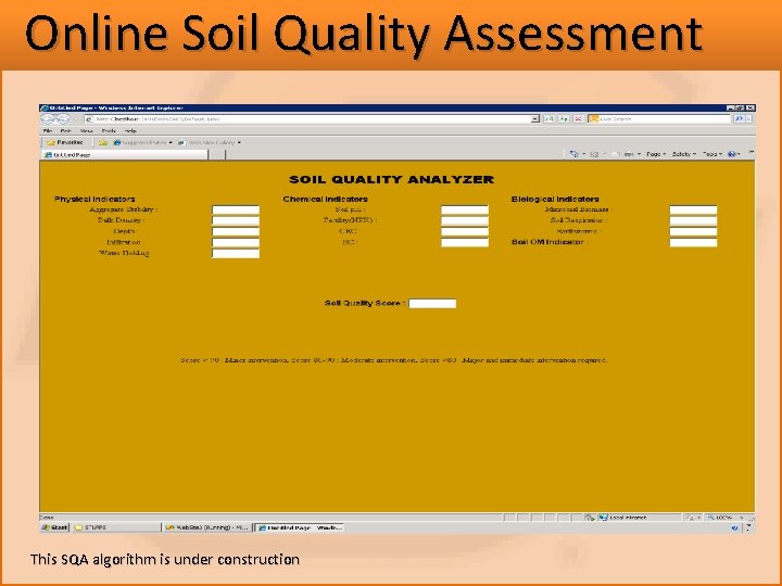 Online Soil Quality Assessment This SQA algorithm is under construction 