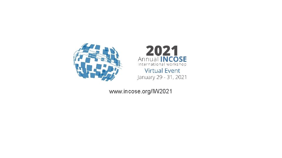 www. incose. org/IW 2021 