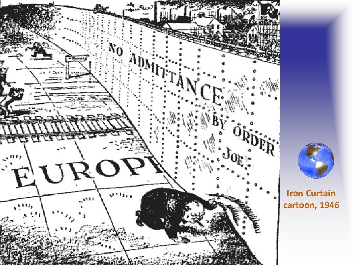 Iron Curtain cartoon, 1946 Iron Curtain cartoon, 1946