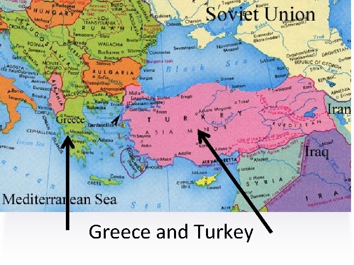 Greece and Turkey Greece and Turkey