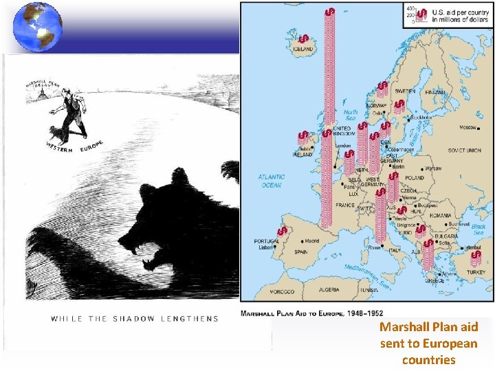 Marshall Plan aid sent to European countries Marshall Plan aid sent to European countries
