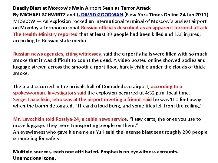 Deadly Blast at Moscow’s Main Airport Seen as Terror Attack By MICHAEL SCHWIRTZ and