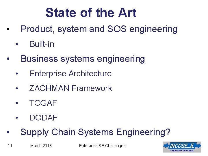 State of the Art • Product, system and SOS engineering • • • 11