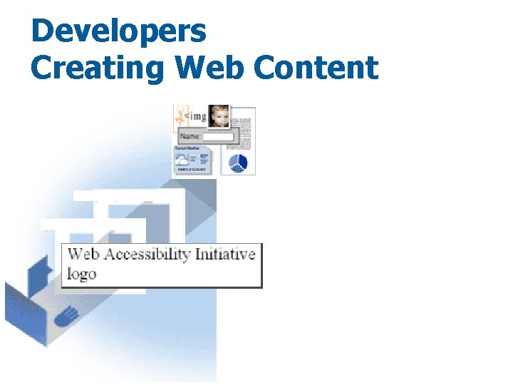 Developers Creating Web Content 