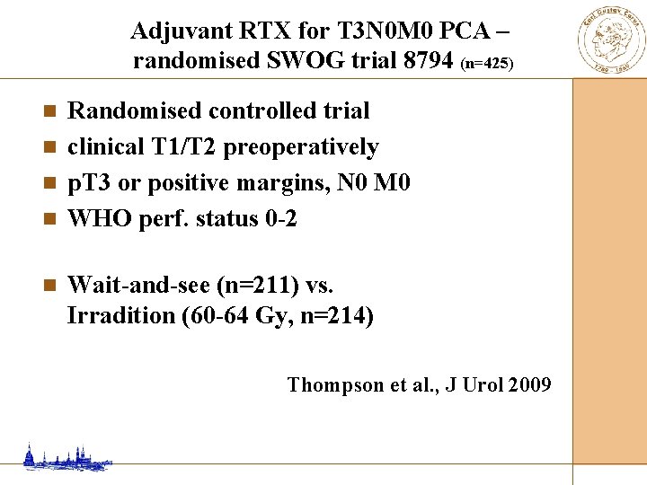 Adjuvant RTX for T 3 N 0 M 0 PCA – randomised SWOG trial