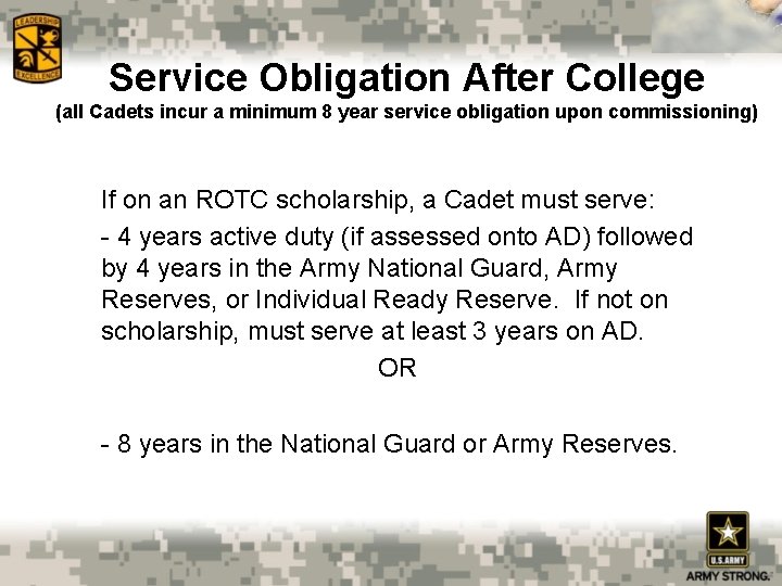 Service Obligation After College (all Cadets incur a minimum 8 year service obligation upon