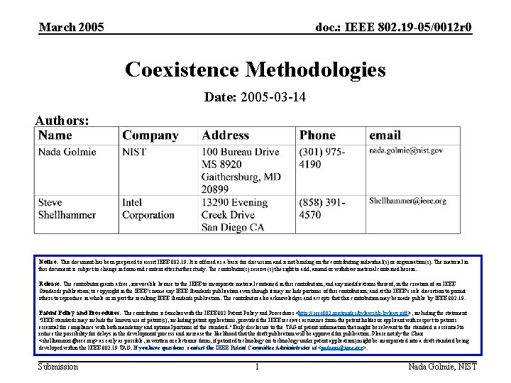 March 2005 doc. : IEEE 802. 19 -05/0012 r 0 Coexistence Methodologies Date: 2005