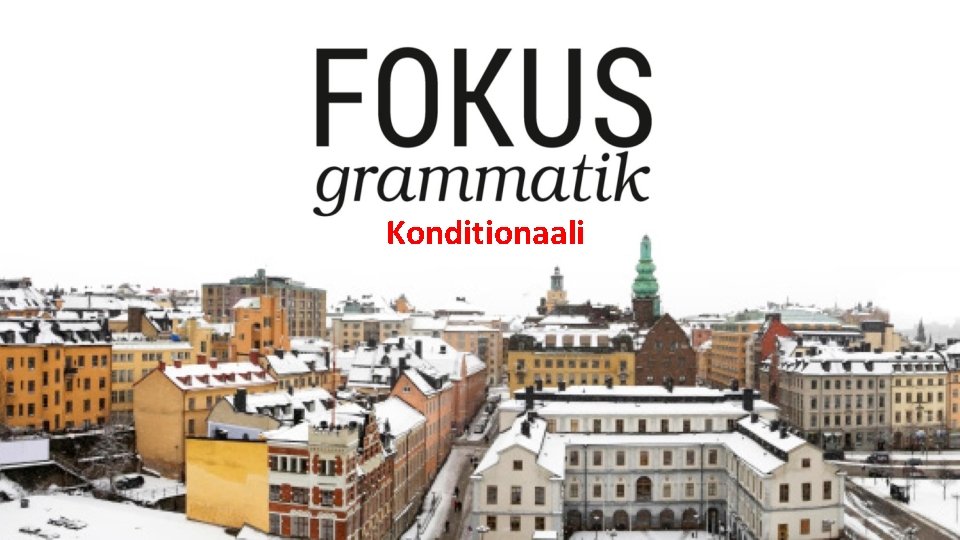 Konditionaali Konditionaali