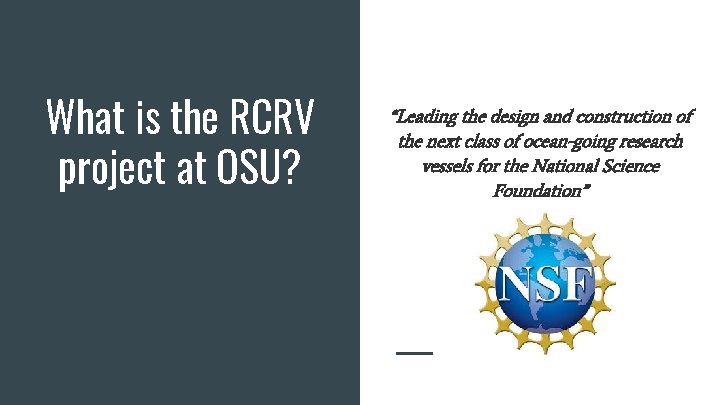 What is the RCRV project at OSU? “Leading the design and construction of the